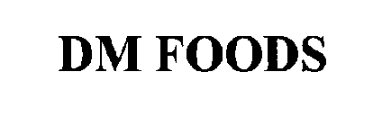 DM FOODS