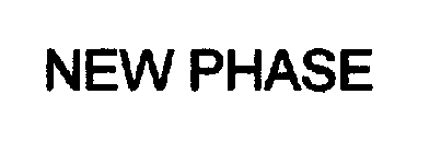 NEW PHASE