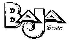 BAJA BROILER