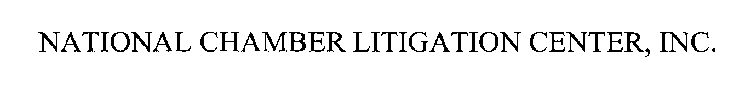 NATIONAL CHAMBER LITIGATION CENTER