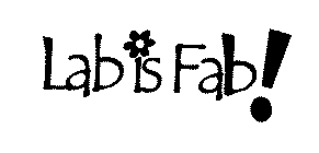 LAB IS FAB!