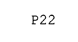 P22