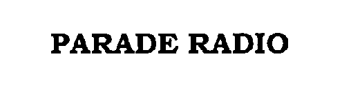 PARADE RADIO