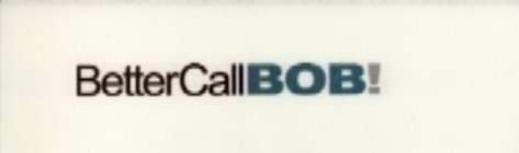 BETTERCALLBOB!