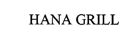 HANA GRILL