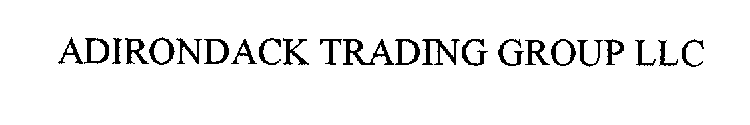 ADIRONDACK TRADING GROUP LLC