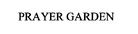 PRAYER GARDEN