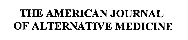 THE AMERICAN JOURNAL OF ALTERNATIVE MEDICINE