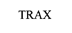 TRAX
