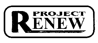 PROJECT RENEW