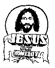 JESUS IS MY HOMEBOY