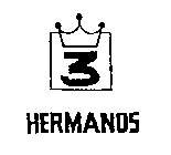 3 HERMANOS