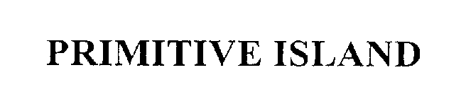 PRIMITIVE ISLAND
