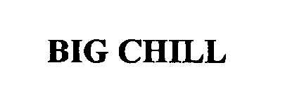 BIG CHILL