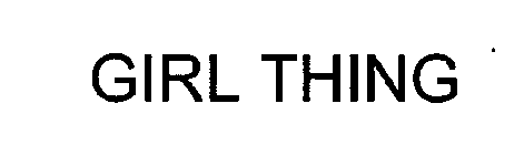 GIRL THING