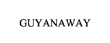 GUYANAWAY