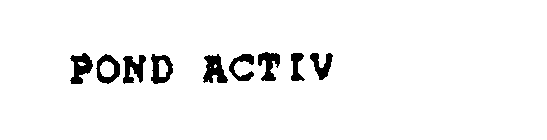 POND ACTIV
