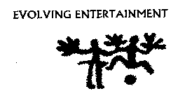 EVOLVING ENTERTAINMENT