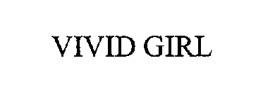 VIVID GIRL