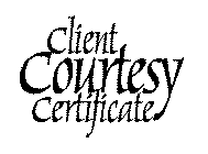 CLIENT COURTESY CERTICATE