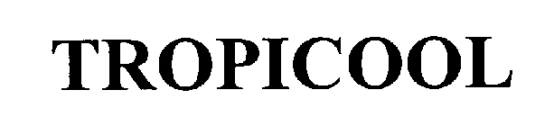 TROPICOOL