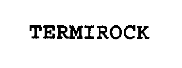 TERMIROCK