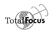 TOTAL FOCUS