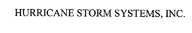 HURRICANE STORM SYSTEMS, INC.