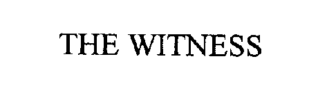 THE WITNESS