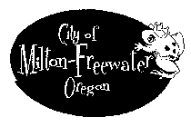 CITY OF MILTON-FREEWATER OREGON