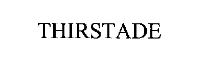 THIRSTADE