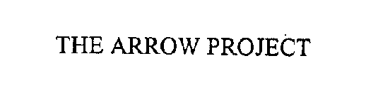 THE ARROW PROJECT