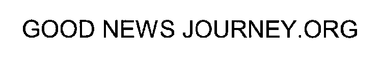 GOOD NEWS JOURNEY.ORG