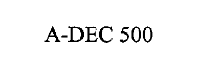 A-DEC 500