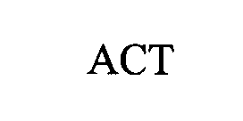 ACT