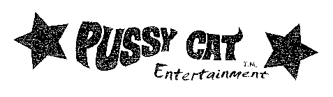 PUSSY CAT ENTERTAINMENT