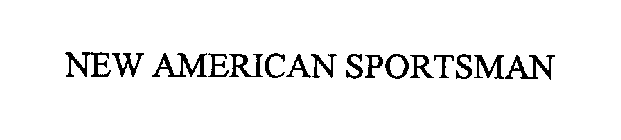 NEW AMERICAN SPORTSMAN