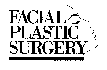 FACIAL PLASTIC SURGERY