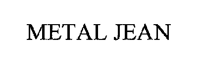 METAL JEAN