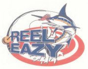 REEL EAZY