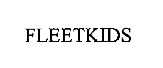 FLEETKIDS