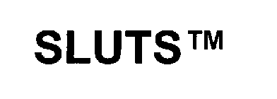 SLUTS