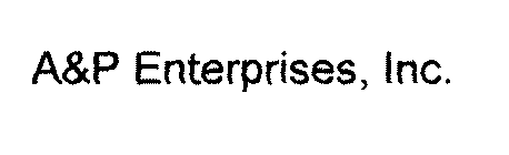 A&P ENTERPRISES, INC.