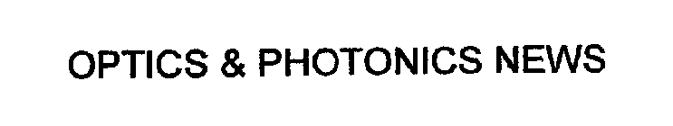 OPTICS & PHOTONICS NEWS