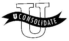 U UCONSOLIDATE