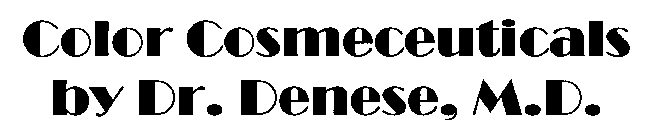 COLOR COSMECEUTICALS BY DR. DENESE, M.D.