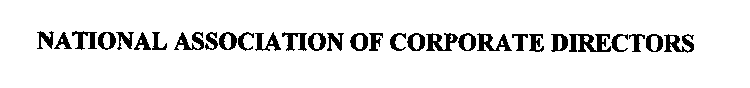 NATIONAL ASSOCIATION OF CORPORATE DIRECTORS