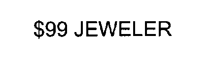 $99 JEWELER