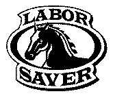 LABOR SAVER