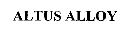 ALTUS ALLOY